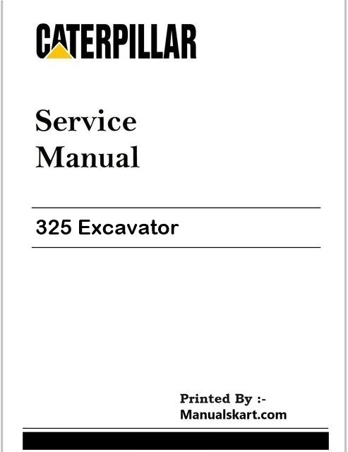 Caterpillar 325 Excavator Repair Service Pdf Manual