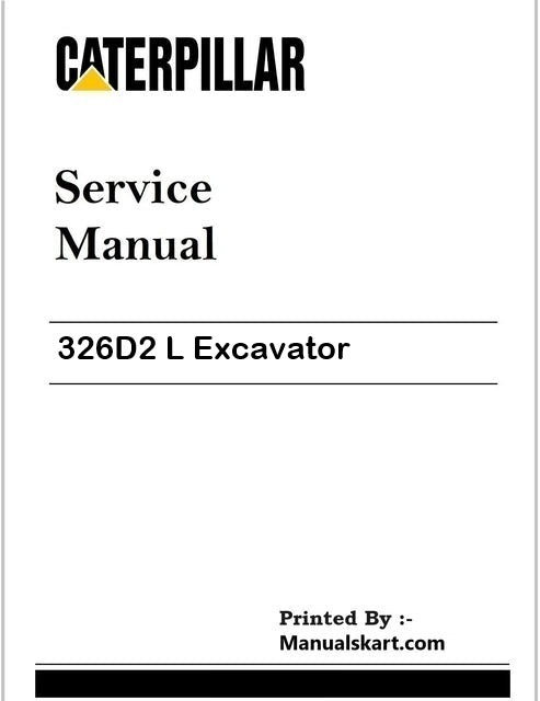 Caterpillar 326D2 L Excavator Repair Service Pdf Manual