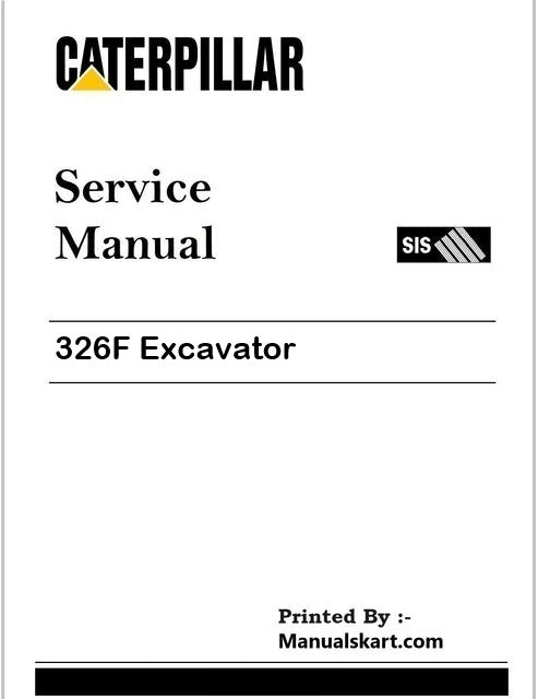 Caterpillar 326F Excavator Pdf Repair Service Manual