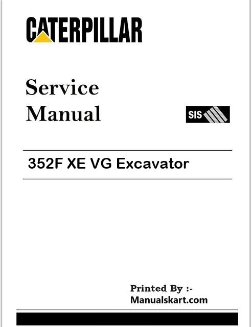 Caterpillar 352F XE VG Excavator Pdf Repair Service Manual SD2