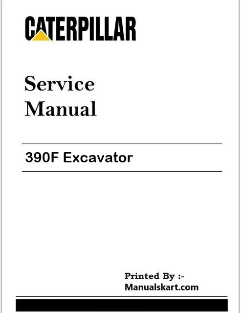 Caterpillar 390F Excavator Repair Service Pdf Manual