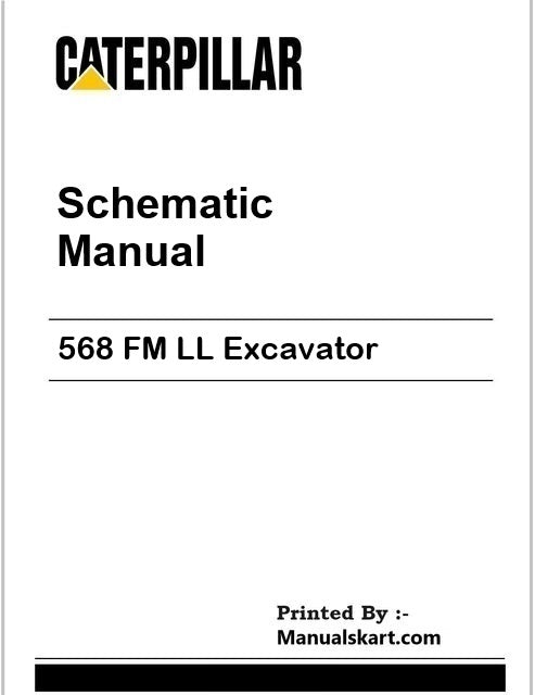 Caterpillar 568 FM LL Excavator Pdf Schematic Wiring Diagram Manual