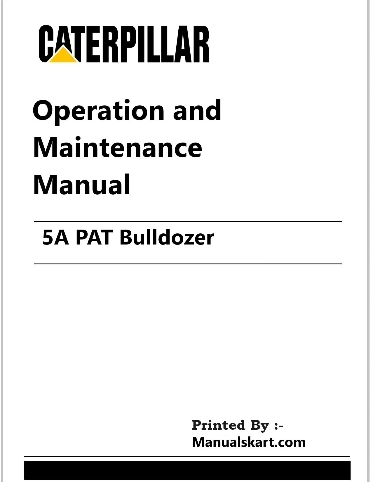 Caterpillar 5A PAT Bulldozer Pdf Operation and Maintenance Manual