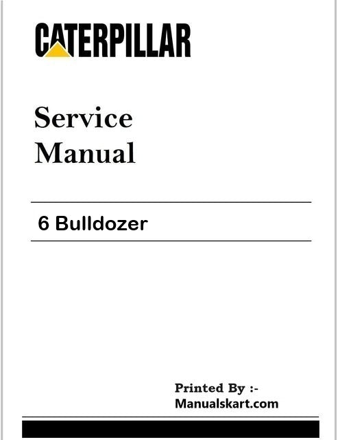Caterpillar 6 Bulldozer Repair Service Pdf Manual
