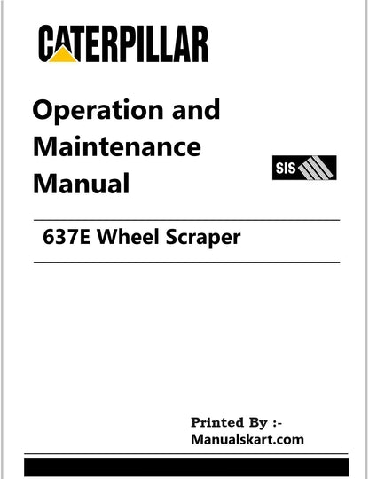 Caterpillar 637E Wheel Scraper Pdf Operation and Maintenance Manual