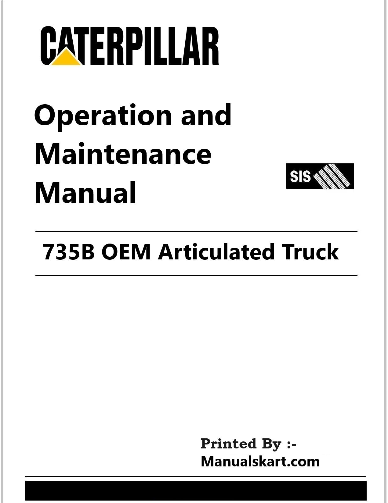 Caterpillar 735B OEM Articulated Truck Pdf Operation and Maintenance Manual E4R