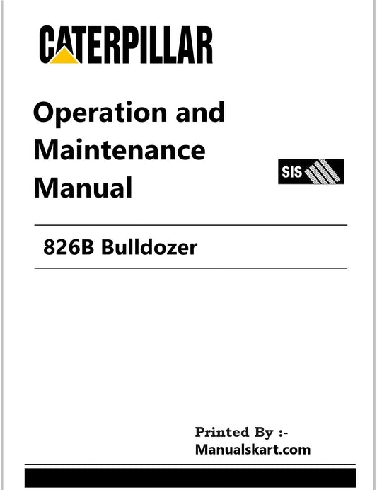Caterpillar 826B Bulldozer Pdf Operation and Maintenance Manual 90K