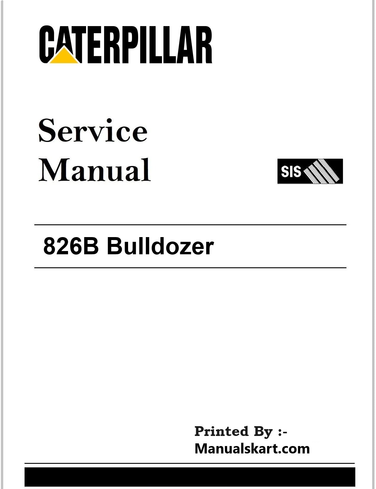 Caterpillar 826B Bulldozer Pdf Repair Service Manual 90K