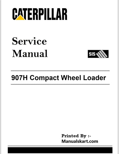 Caterpillar 907H Compact Wheel Loader Pdf Repair Service Manual