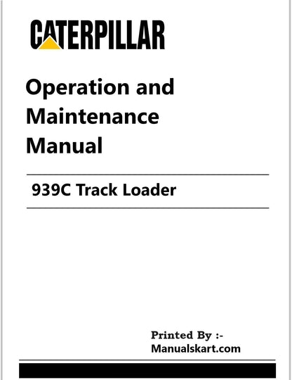 Caterpillar 939C Track Loader Pdf Operation and Maintenance Manual 6DS