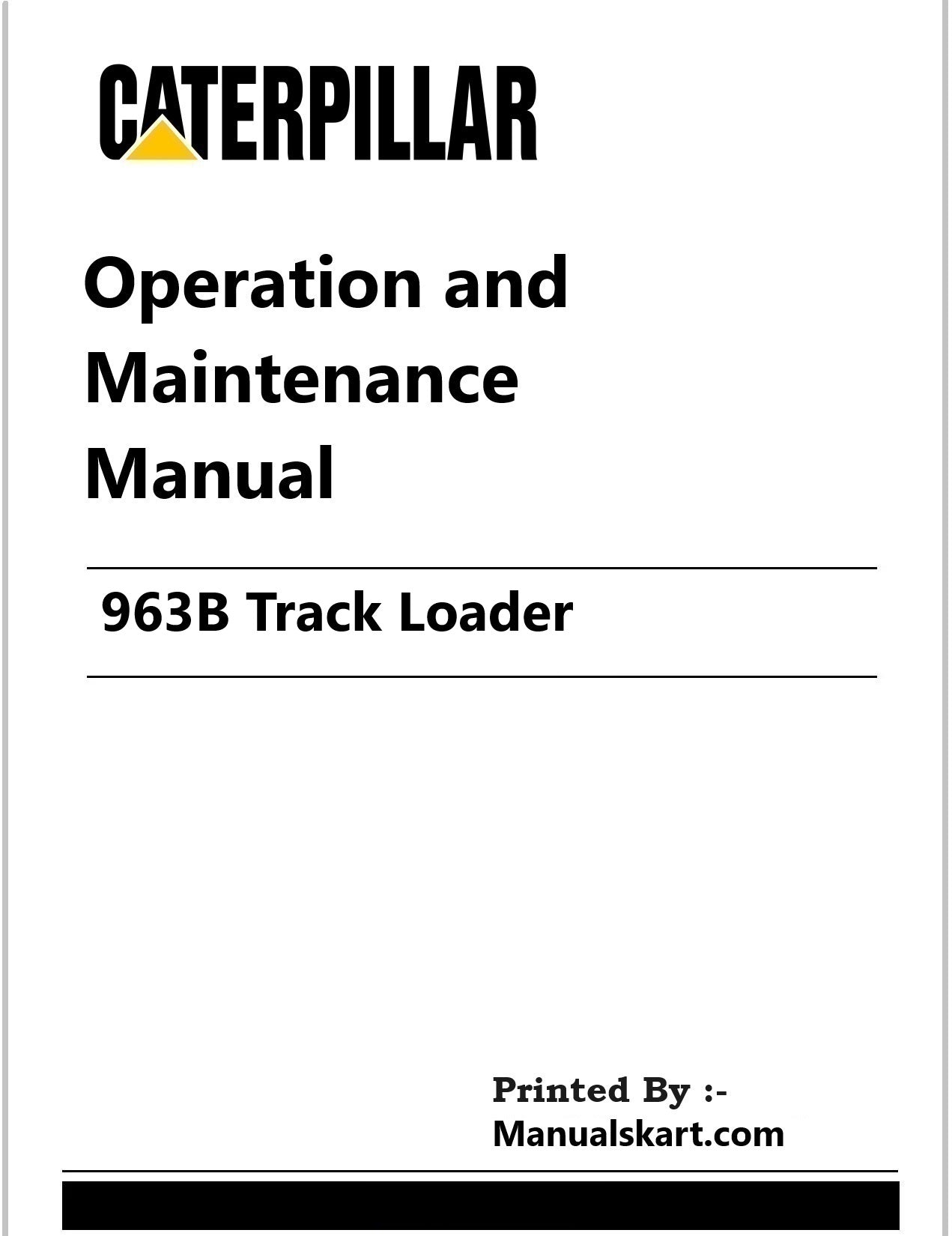 Caterpillar 963B Track Loader Pdf Operation and Maintenance Manual 9BL