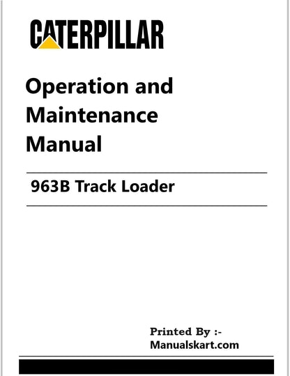 Caterpillar 963B Track Loader Pdf Operation and Maintenance Manual 9BL