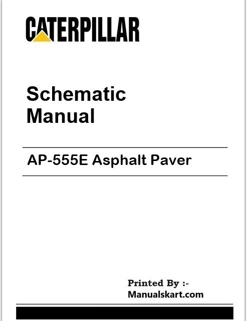 Caterpillar AP-555E Asphalt Paver Pdf Schematic Wiring Diagram Manual A5D