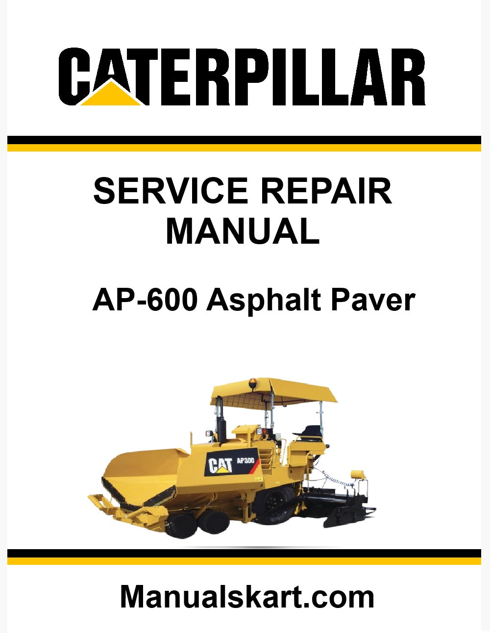 Caterpillar AP-600 Asphalt Paver Pdf Repair Service Manual B2S