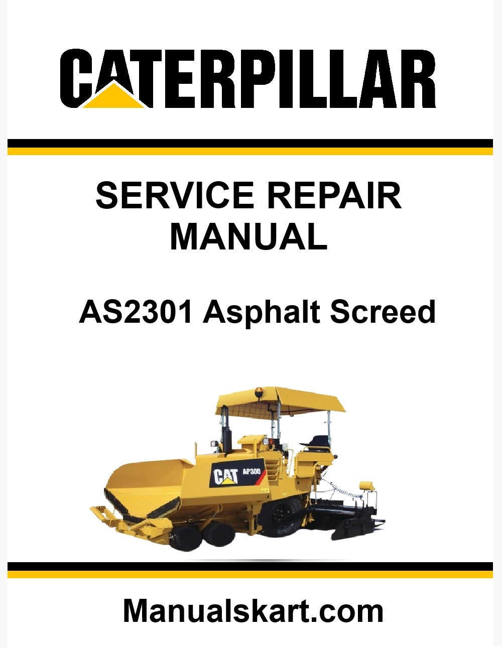 Caterpillar AS2301 Asphalt Screed Pdf Repair Service Manual