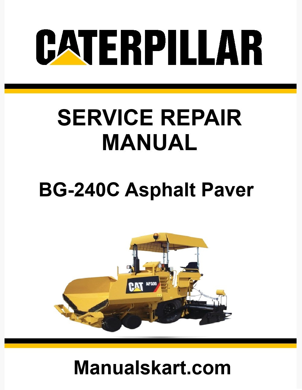 Caterpillar BG-240C Asphalt Paver Pdf Repair Service Manual AGL