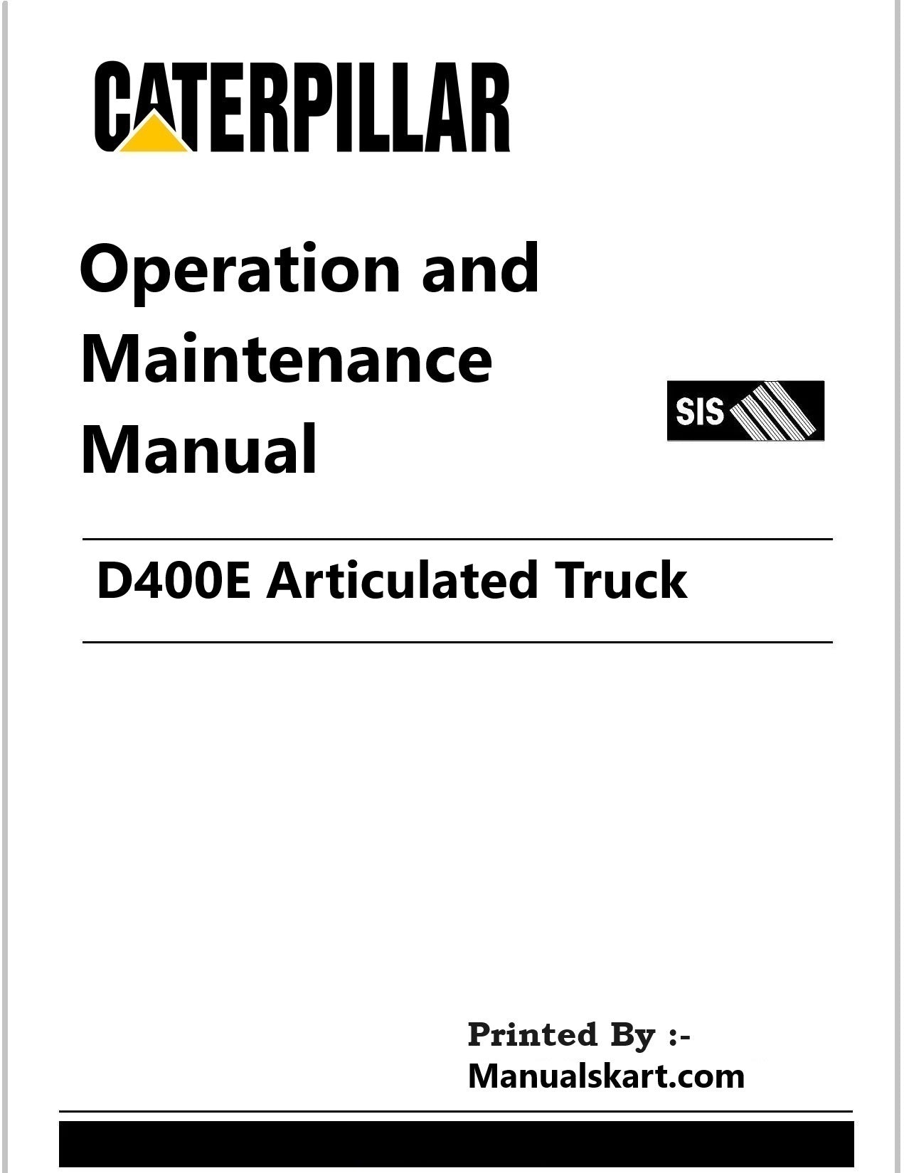 Caterpillar D400E Articulated Truck Pdf Operation and Maintenance Manual 2YR
