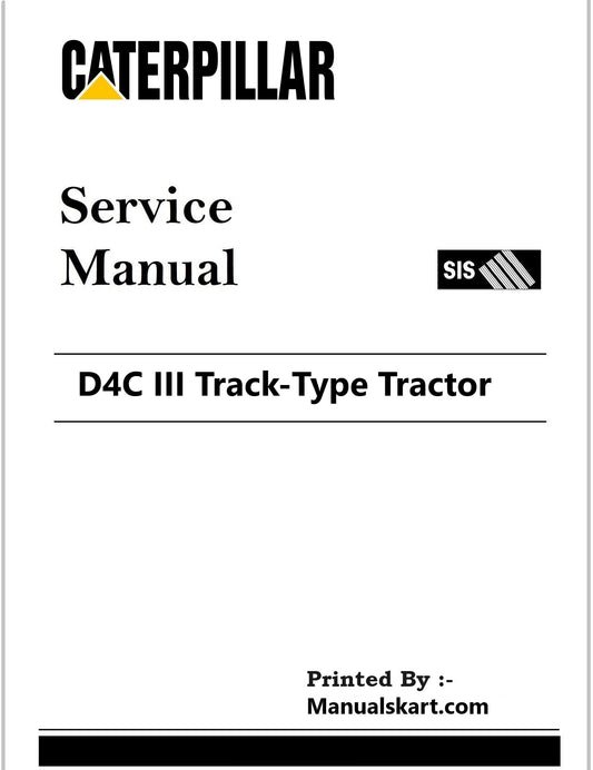 Caterpillar D4C III Track-Type Tractor Pdf Repair Service Manual