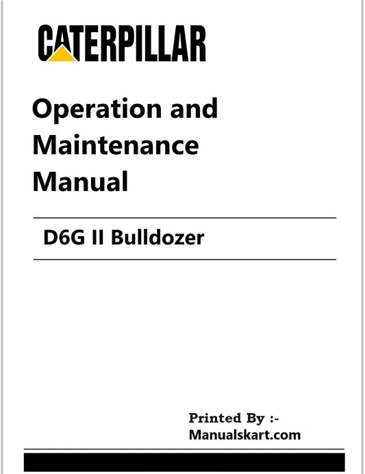 Caterpillar D6G II Bulldozer Pdf Operation and Maintenance Manual A6H