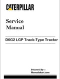 Caterpillar D6G2 LGP Track-Type Tractor Repair Service Pdf Manual