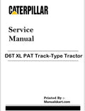 Caterpillar D6T XL PAT Track-Type Tractor Repair Service Pdf Manual