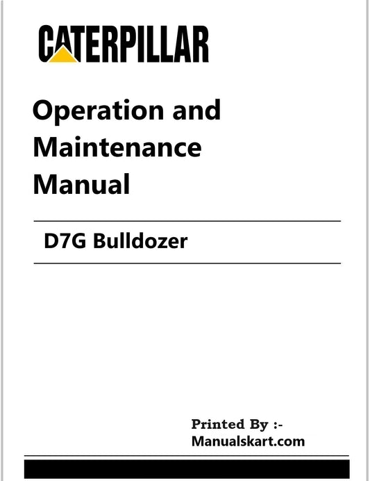 Caterpillar D7G Bulldozer Pdf Operation and Maintenance Manual A7H