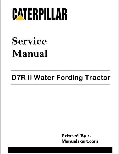 Caterpillar D7R II Water Fording Tractor Repair Service Pdf Manual