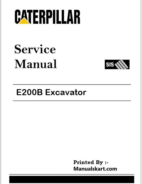 Caterpillar E200B Excavator Pdf Repair Service Manual