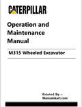 Caterpillar M315 Wheeled Excavator Pdf Operation and Maintenance Manual