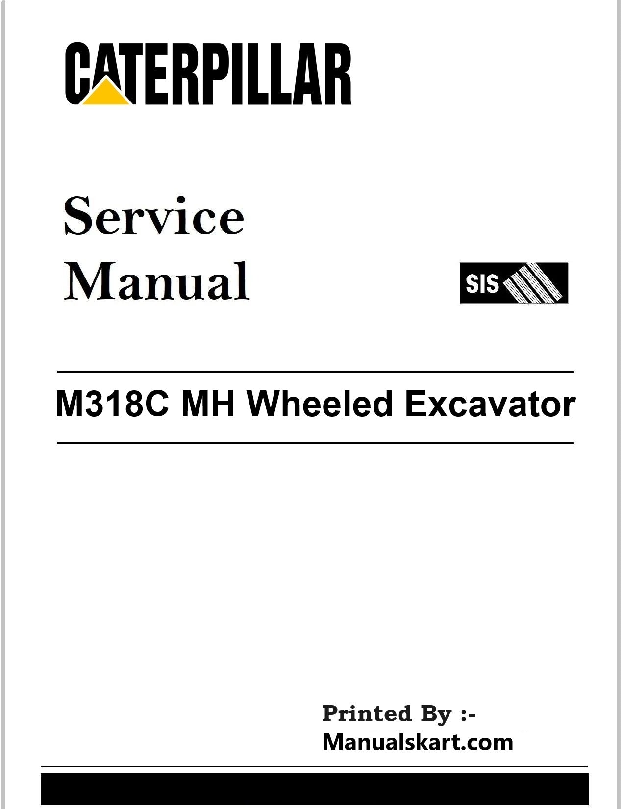 Caterpillar M318C MH Wheeled Excavator Pdf Repair Service Manual BEB