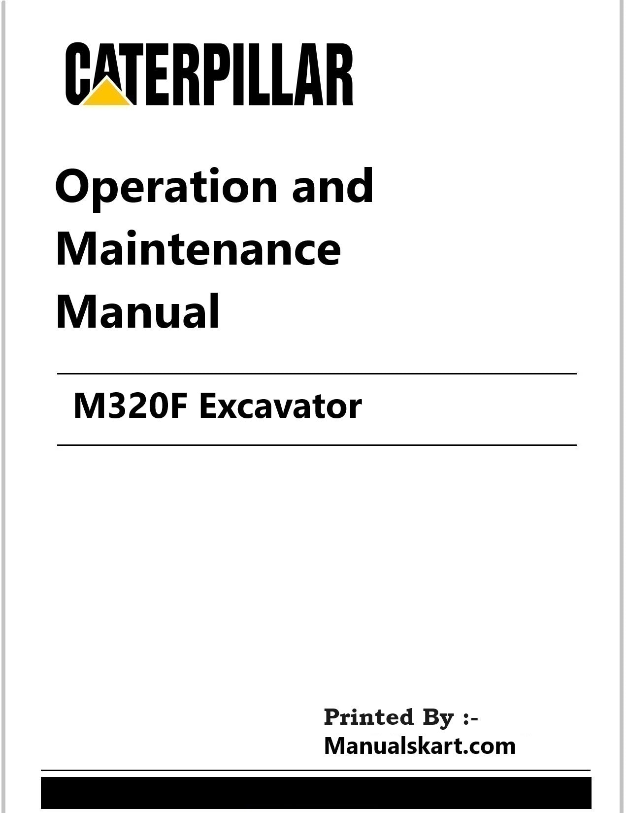 Caterpillar M320F Excavator Pdf Operation and Maintenance Manual MJP