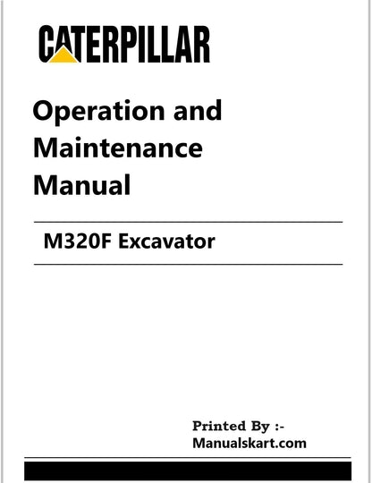 Caterpillar M320F Excavator Pdf Operation and Maintenance Manual MJP