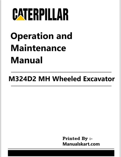 Caterpillar M324D2 MH Wheeled Excavator Pdf Operation and Maintenance Manual EN3