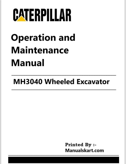Caterpillar MH3040 Wheeled Excavator Pdf Operation and Maintenance Manual NTR