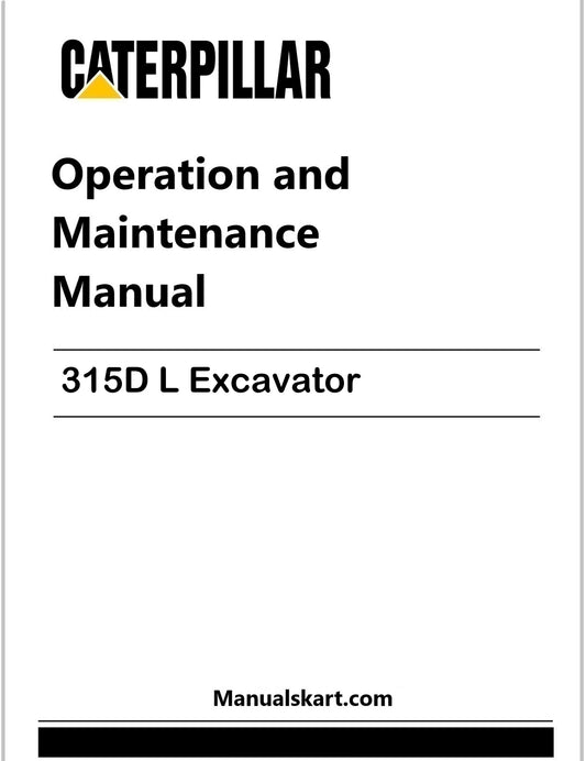 Caterpillar 315D L Excavator Pdf Operation and Maintenance Manual