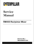 Caterpillar RM400 Reclaimer Mixer Repair Service Pdf Manual