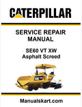 Caterpillar SE60 VT XW Asphalt Screed Pdf Repair Service Manual TLW