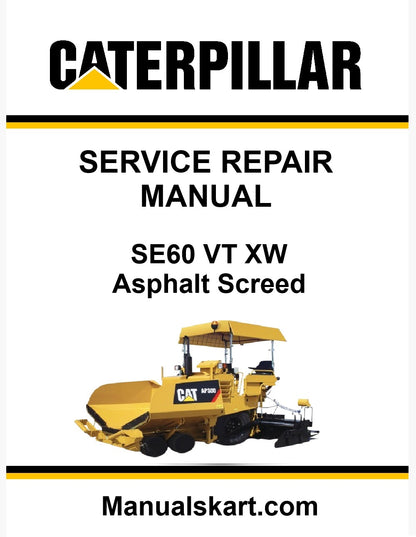 Caterpillar SE60 VT XW Asphalt Screed Pdf Repair Service Manual TLW