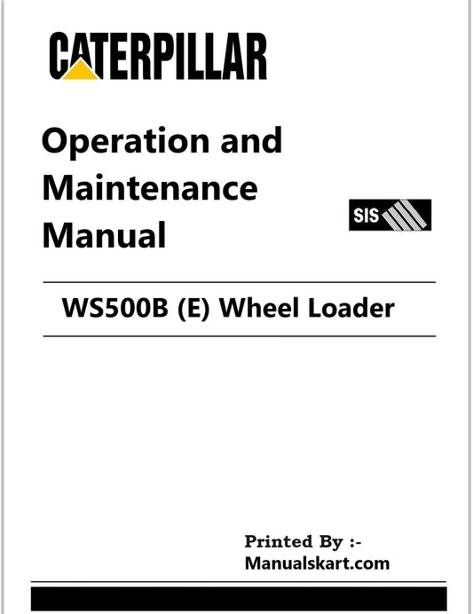 Caterpillar WS500B (E) Wheel Loader Pdf Operation and Maintenance Manual 6W5