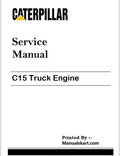 Caterpillar C15 Truck Engine Repair Service Manual MXS