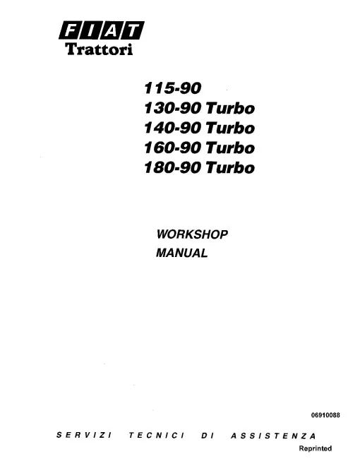 Fiat 115-90, 130-90 Turbo, 140-90 Turbo, 160-90 Turbo and 180-90 Turbo Tractors Pdf Repair Service Manual (06910088)