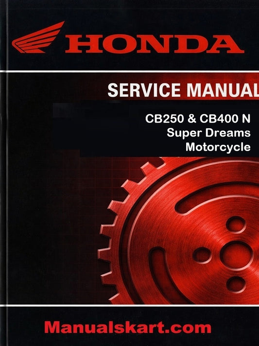 Honda CB250 & CB400 N Super Dreams Motorcycle Pdf Repair Service Manual 1978-1984