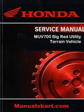 Honda MUV700 Big Red Utility Terrain Vehicle Pdf Repair Service Manual 2009-2012