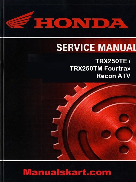 Honda TRX250TE / TRX250TM Fourtrax Recon ATV Pdf Repair Service Manual 1997-2004