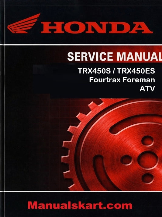 Honda TRX450S / TRX450ES Fourtrax Foreman ATV Pdf Repair Service Manual 1998-2001