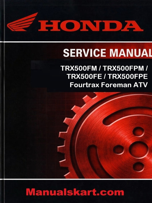 Honda TRX500FM / TRX500FPM / TRX500FE / TRX500FPE Fourtrax Foreman ATV Pdf Repair Service Manual 2012
