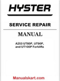 Hyster A253 UT80P, UT90P, and UT100P Forklifts Pdf Repair Service Manual