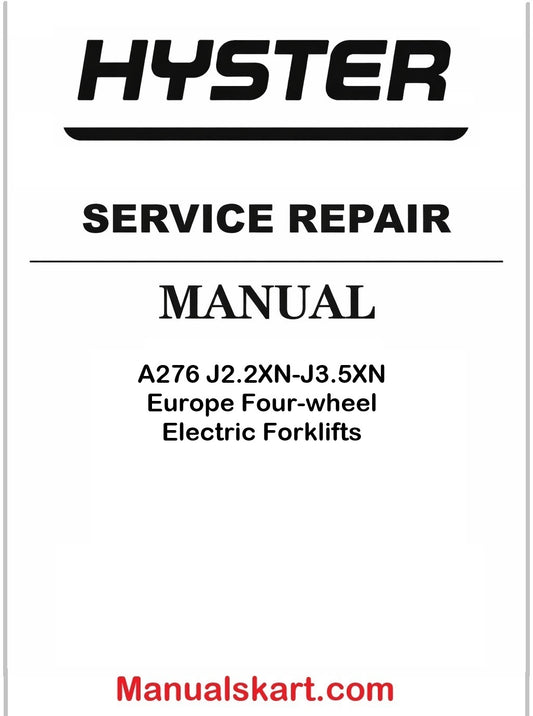 Hyster A276 J2.2XN-J3.5XN Europe Four-wheel Electric Forklifts Pdf Repair Service Manual