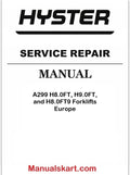 Hyster A299 H8.0FT, H9.0FT, and H8.0FT9 Forklifts Europe Pdf Repair Service Manual