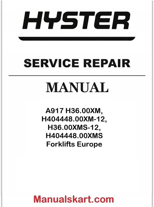 Hyster A917 H36.00XM, H404448.00XM-12, H36.00XMS-12, H404448.00XMS Forklifts Europe Pdf Repair Service Manual
